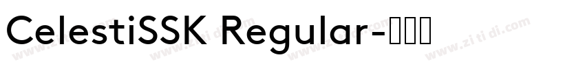 CelestiSSK Regular字体转换